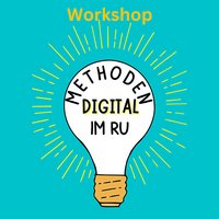 Handreichung für Lehrende: Methoden Digital im RU